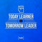 Learn Today Leader Tomorrow